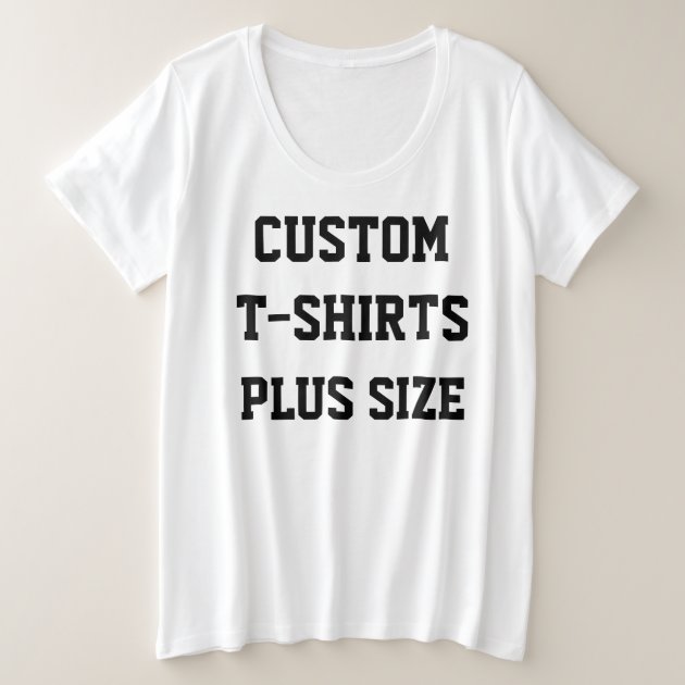 make your own plus size t shirt