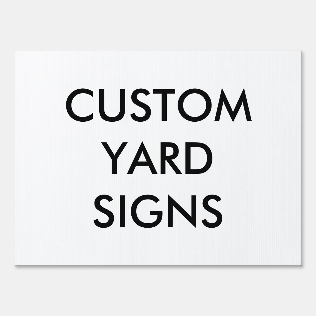 Custom Personalized Yard Sign Blank Template Zazzle
