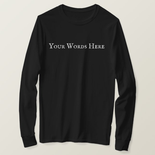 Custom/Personalized - Your Words Men's T-Shirt (Design Front)