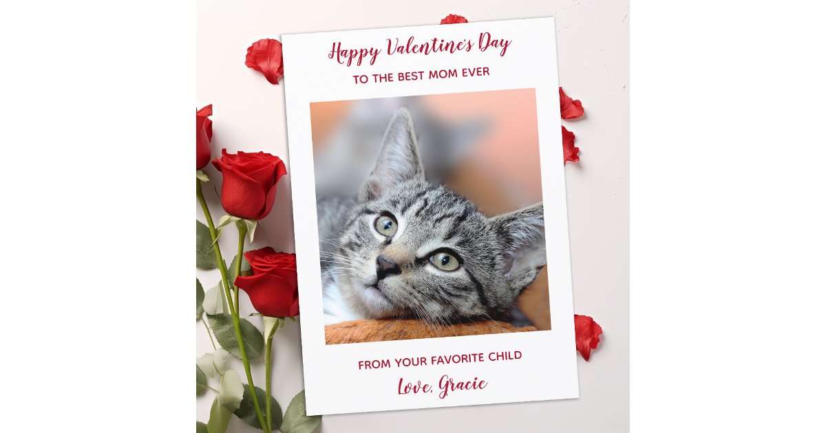Custom Pet Cat Photo Best Mom Ever Valentines Day Holiday Card | Zazzle