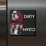 Custom Pet Dishwasher Clean or Dirty Magnet<br><div class="desc">This is an adorable custom magnet to use for your dishwasher. Use your dog,  cat,  horse,  hamster,  or any other pet photo. Even use your kids!</div>