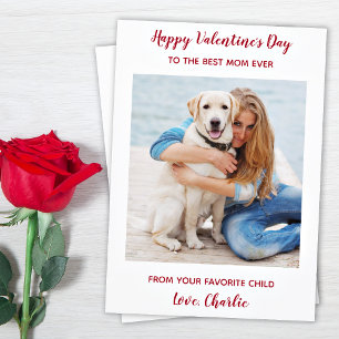 Custom Pet Dog Photo Best Mom Ever Valentines Day Holiday Card