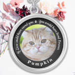 Custom Pet Memorial Pet Loss Keepsake Cat Photo Silver Plated Necklace<br><div class="desc">Honor your best friend with a custom photo pet memorial necklace . This unique memorial keepsake is the perfect gift for yourself, family or friends to pay tribute to your loved one. This unique dog memorial necklace features a simple black and white design with decorative script. Quote "If Love could...</div>