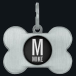 Custom Pet Name with Monogram Tag<br><div class="desc">Custom pet tag featuring pet's name with monogram in bold modern sans serif font style.
Perfect for your dogs,  cats and beloved pets.</div>