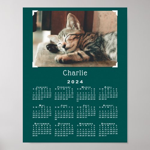 Custom Pet Photo and Name 2024 Calendar Teal Green Poster