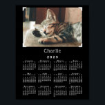 Custom Pet Photo and Name 2025 Calendar Black Poster<br><div class="desc">Celebrate your pet with a customizable 2025 calendar poster that is perfect for putting in a binder. Replace the sample photo and name in the sidebar. Your custom photograph has 4 *printed* white corners like those used in scrapbooks on a black background. Your text is in a handwritten white font...</div>