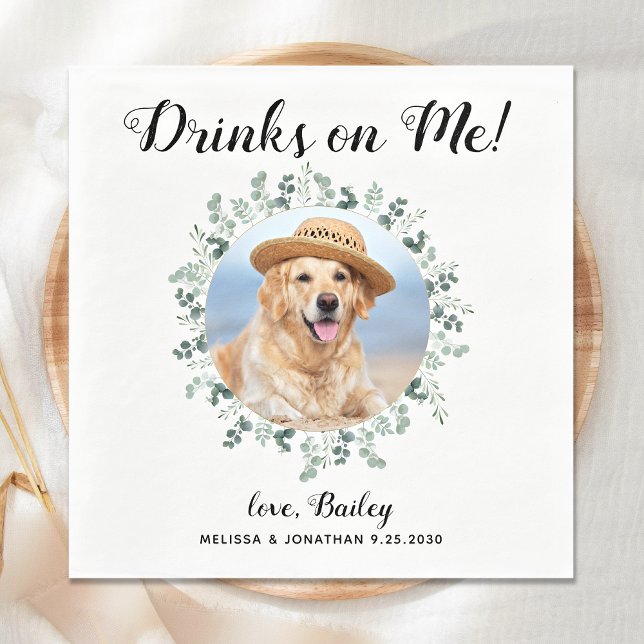Custom Pet Photo Eucalyptus Dog Wedding Open Bar Napkins (Creator Uploaded)
