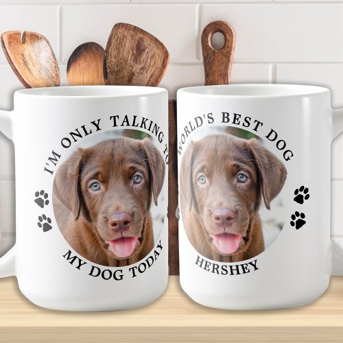 Custom Pet Photo Funny Im Only Talking To My Dog Coffee Mug
