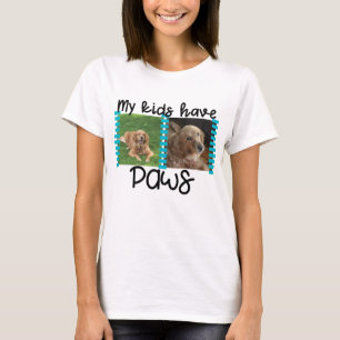 Custom Pet Photo shirt My kids have paws