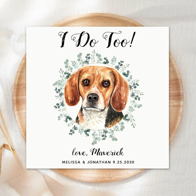 Custom Pet Wedding I Do Too Beagle Dog Napkins (Creator Uploaded)