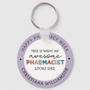 Custom Pharmacist Appreciation Funny Pharmacy Week Keychain
