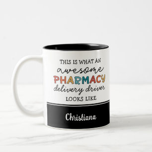 Custom Pharmacy Delivery Driver Awesome Funny Two-Tone Coffee Mug