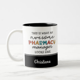 Custom Pharmacy Manager Awesome Funny Two-Tone Coffee Mug