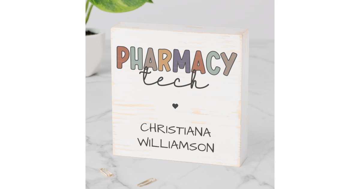 Medication Tech Sign Custom Pharmacy Tech Retro Pharmacy Technician Wooden Box Sign | Zazzle