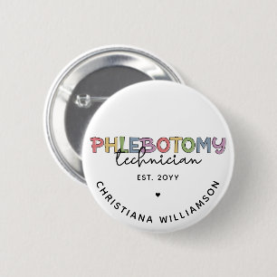 Custom Phlebotomy Technician PBT Phlebotomy Tech Button