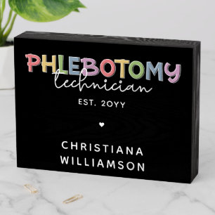 Custom Phlebotomy Technician PBT Phlebotomy Tech Wooden Box Sign