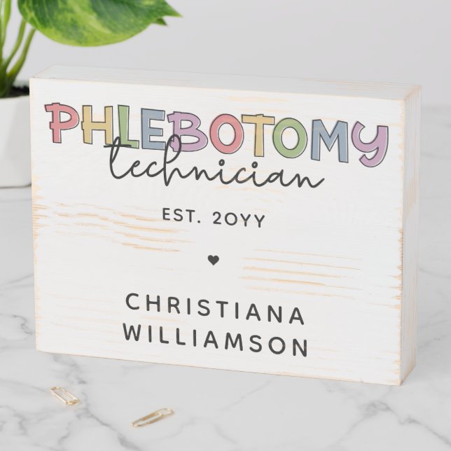 Custom Phlebotomy Technician PBT Phlebotomy Tech Wooden Box Sign (In Situ Horizontal)