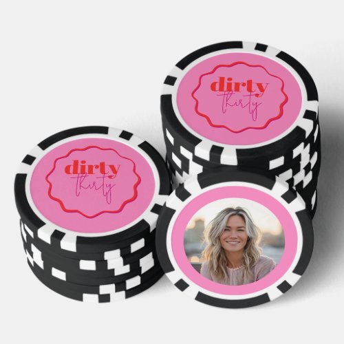 Custom Photo 30th Birthday Poker Chip Dirty 30