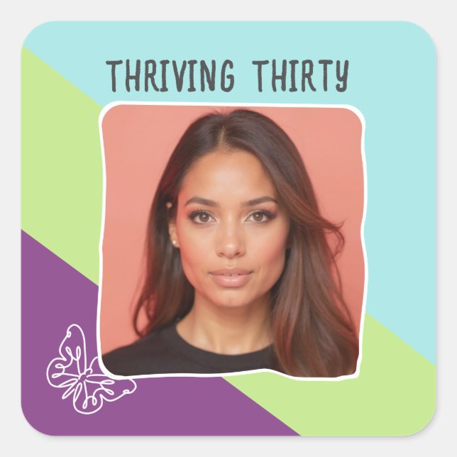 Custom Photo 30th Birthday Thriving Thirty Party Square Sticker (Front)