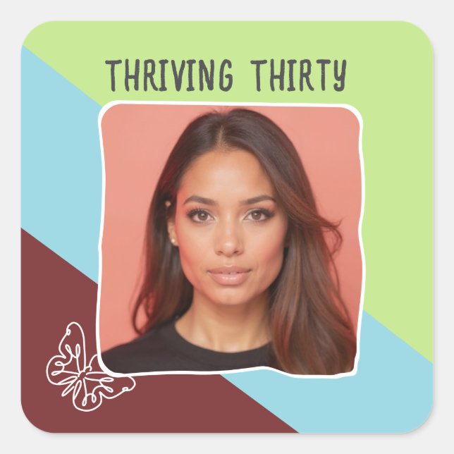 Custom Photo 30th Birthday Thriving Thirty Party Square Sticker (Front)