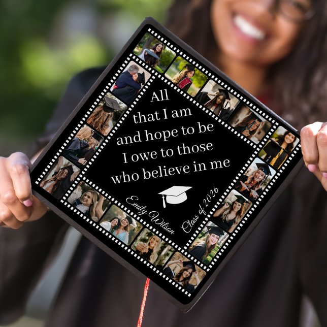 Custom Photo All That I Am & Hope To Be Graduation Graduation Cap Topper (Creator Uploaded)