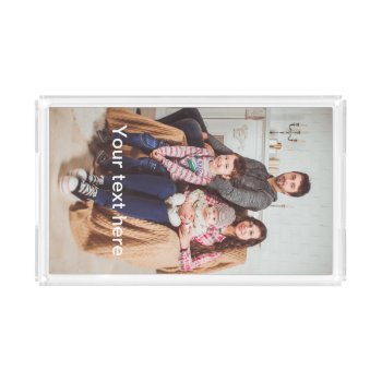 Custom Photo And/or Text Acrylic Tray by Tissling at Zazzle