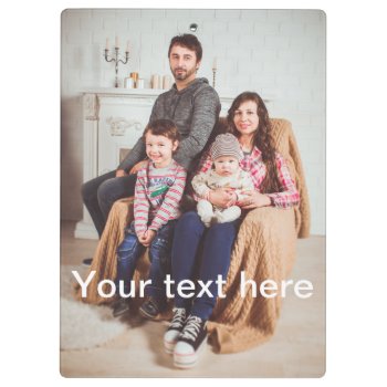Custom Photo And/or Text Clipboard by Tissling at Zazzle