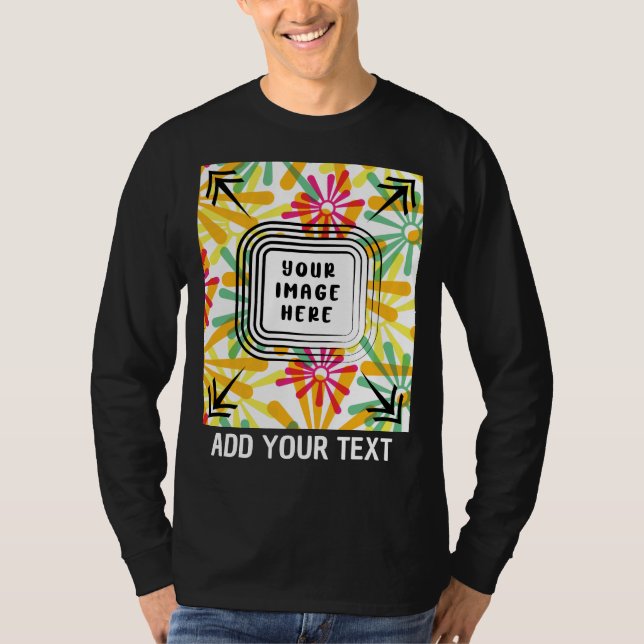 Custom Photo and Text Add Photo Text Customizable T-Shirt (Front)