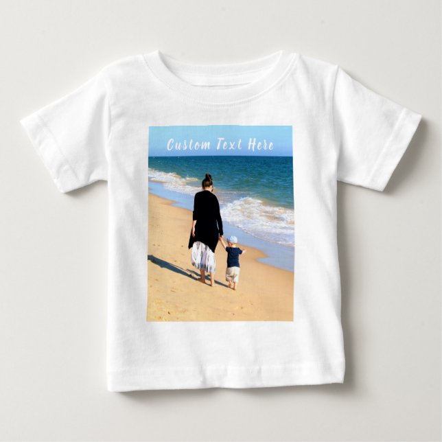 Custom Photo and Text Baby T-Shirt Your Own Design (Front)
