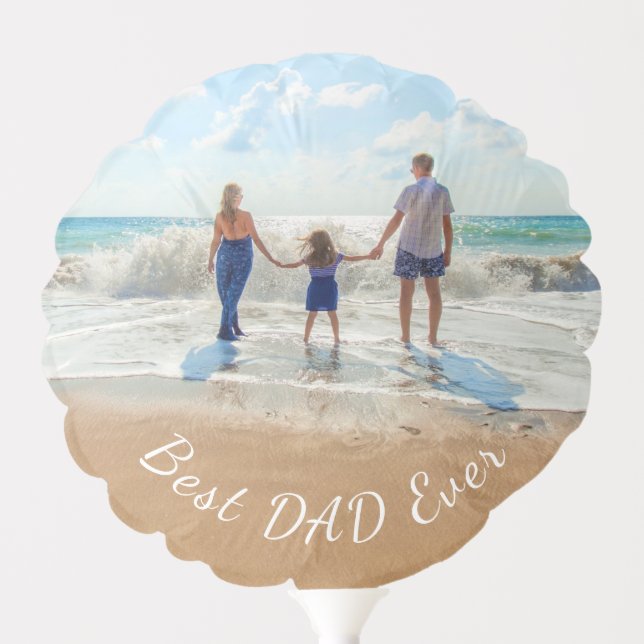 Custom Photo and Text Balloon - Best DAD Ever (Front)