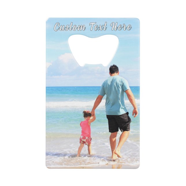 Custom Photo and Text Credit Card Bottle Opener (Front)