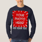 Custom photo and text long sleeve shirt