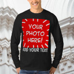 Custom photo and text long sleeve shirt<br><div class="desc">Create your own unique custom long sleeve shirt design with this Personalized black Photo and Text Hoodie template. Make your own stylish and funny gift by adding your custom photos, text and any image, on front and / or back. Choose between thousand font styles and make your own typography design,...</div>