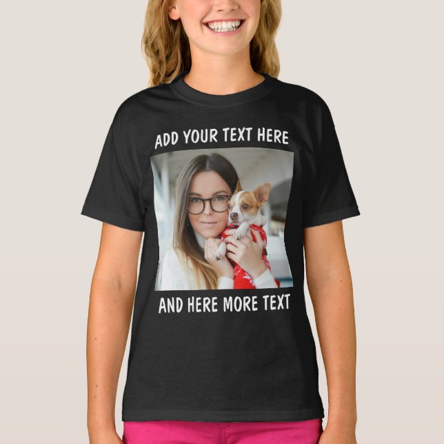 Custom Photo and Text Or Name T-Shirt (Front)