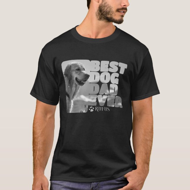 Custom Photo And Text Personalized Best Dog Dad BW T-Shirt (Front)