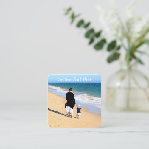 Custom Photo and Text _ Your Own Design _ Best MOM Square Business Card