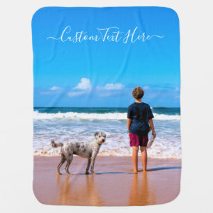 Custom Photo and Text - Your Own Design - My Dog Baby Blanket