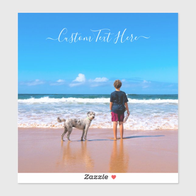 Custom Photo and Text - Your Own Design - My Pet   Sticker (Sheet)