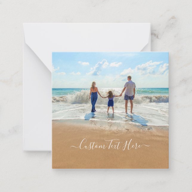 Custom Photo and Text - Your Own Design Unique Note Card (Front)