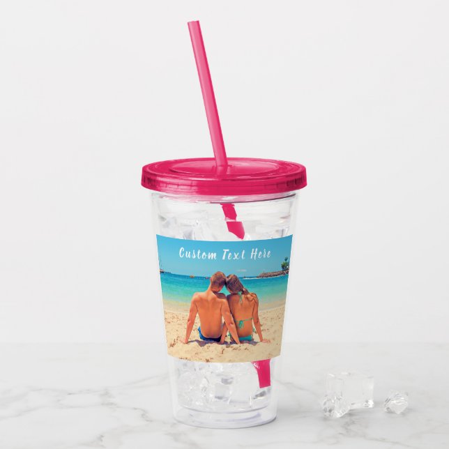 Custom Photo and Text - Your Own Design - Vacation Acrylic Tumbler (Front Ice)