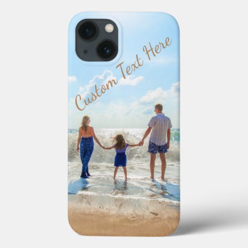 Custom Photo and Text _ Your Summer Design iPhone 13 Case