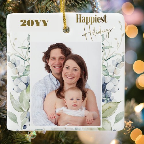 Custom Photo Any Year Happiest Holidays Greenery Ceramic Ornament