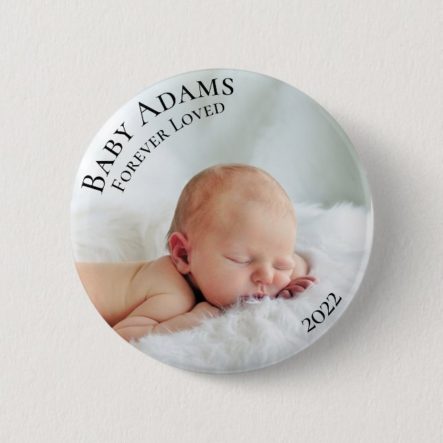 Custom Photo Baby Funeral Forever Loved Button (Front)