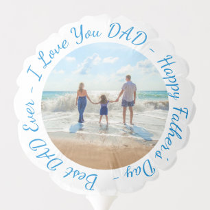 Custom Photo Balloon Gift For Your Best DAD Ever