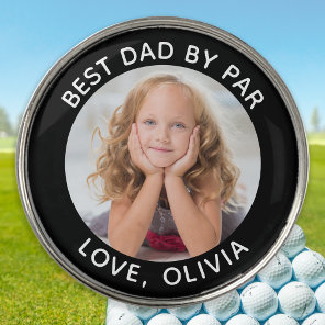 Custom Photo Best Dad By Par Black White Golf Ball Marker