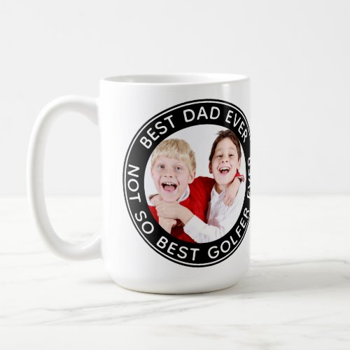 Custom Photo Best Dad Ever Funny Black White Coffee Mug