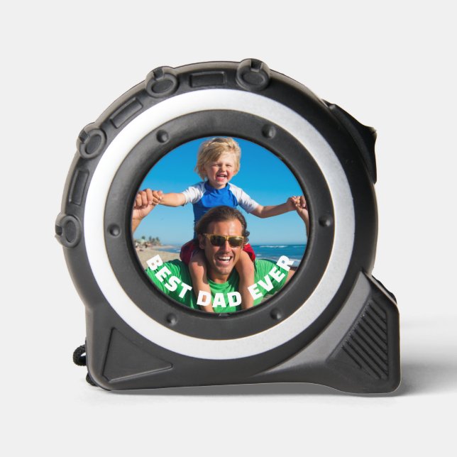 Custom Photo Best Dad Ever Tape Measure (Front)