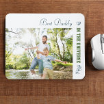 Custom Photo - Best Daddy in the Universe Mouse Pad<br><div class="desc">Personalize this fresh and modern mouse pad for your dad (daddy, papa etc). The template is set up ready for you to add your own photo and edit the sample wording if you wish. Sample text currently reads "Best Daddy in the universe". The design has a trendy color palette of...</div>