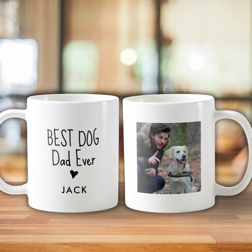 Custom Photo  Best Dog Dad Ever Handwritten Text Coffee Mug