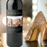 Custom photo best friends forever besties black wine label<br><div class="desc">A gift for your best friend(s) for birthdays,  Christmas or a special event. white text: Best Friends Forever,  written with a trendy hand lettered style script. Personalize and use your own horizontal photo and names. A chic black background.</div>